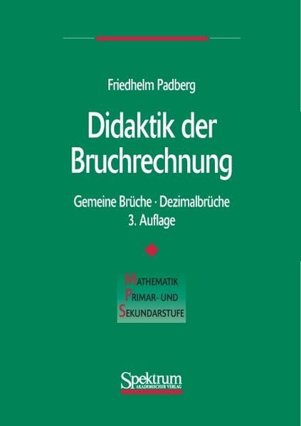 Didaktik der Bruchrechnung (Mathematik Primarstufe und Sekundarstufe I + II) Education & Training