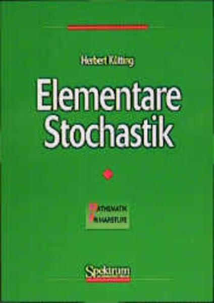 Elementare Stochastik (Mathematik Primarstufe und Sekundarstufe I + II) Mathematics