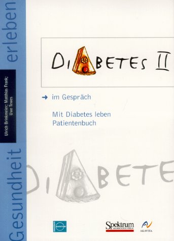 Diabetes im Gespräch - Patientenbuch: Tips und Tricks für Diabetes II Law