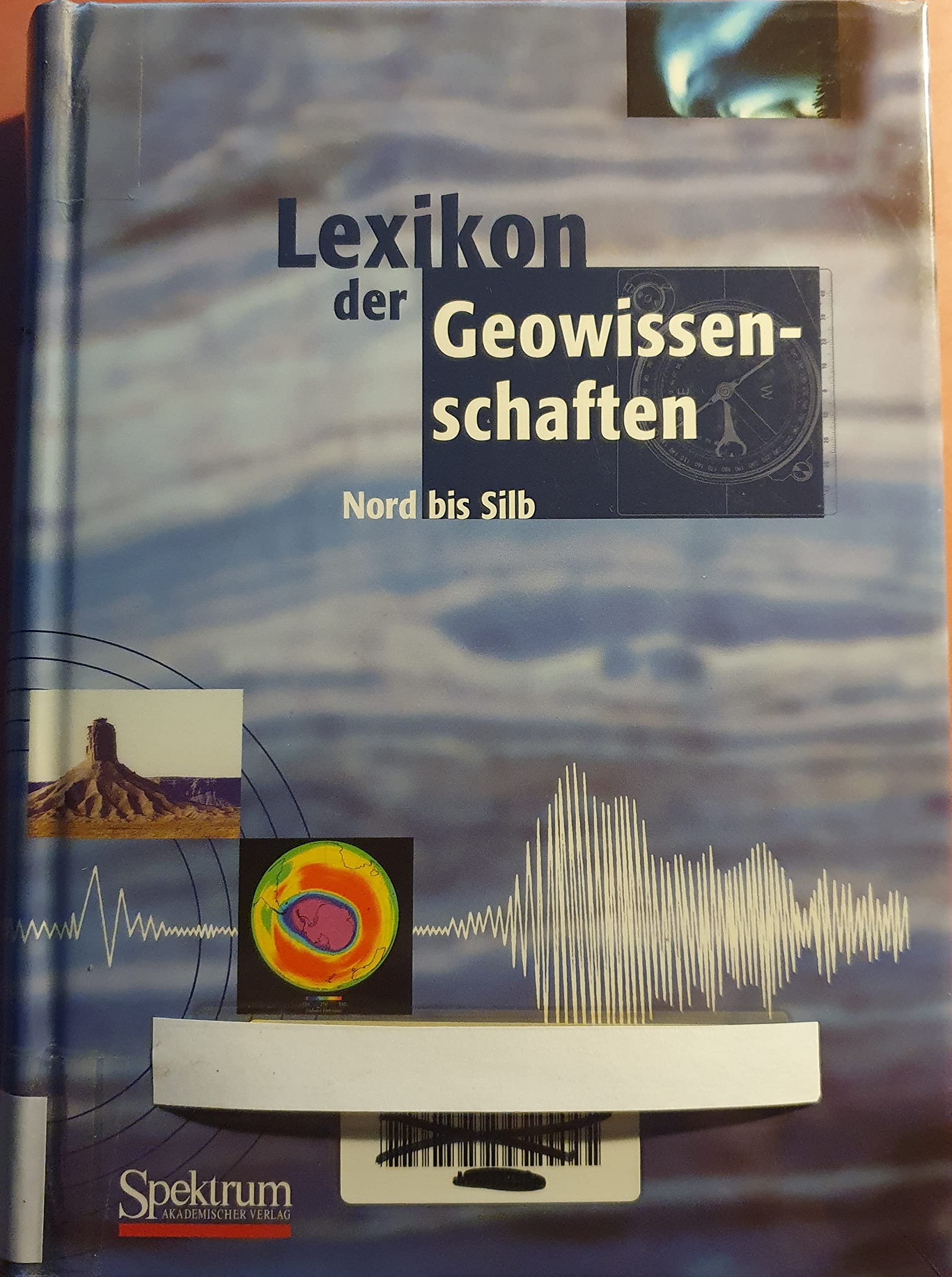 Lexikon der Geowissenschaften: Band 4 Business & Technology