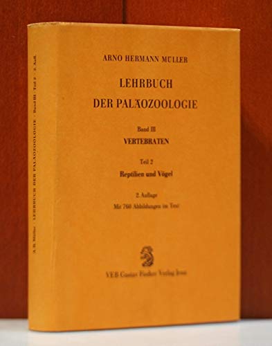 Lehrbuch der Paläozoologie, Bd.III Vertebraten, Teil 2 Reptilien und Vögel Law