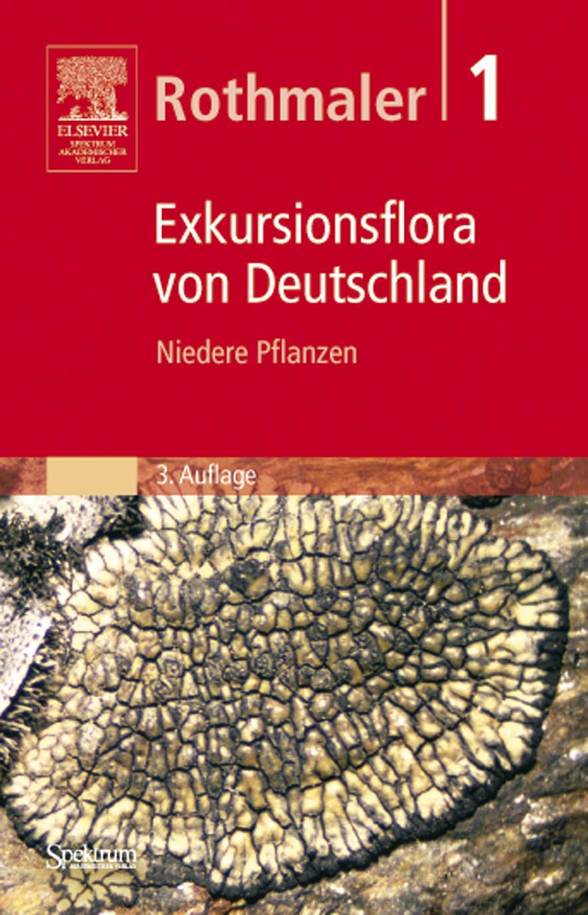 Rothmaler - Exkursionsflora von Deutschland. Band 1: Niedere Pflanzen Leisure, Home & Garden