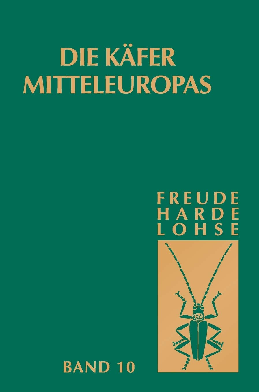 Die Käfer Mitteleuropas, Bd. 10: Bruchidae-Curculionidae I Natural Sciences