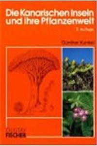 Die Kanarischen Inseln und ihre Pflanzenwelt Leisure, Home & Garden