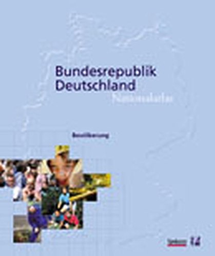 Nationalatlas Bundesrepublik Deutschland - Bevölkerung Learning & Reference