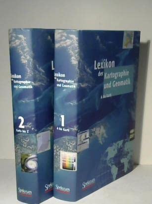 Lexikon der Kartographie und Geomatik, Band 1 Business & Technology