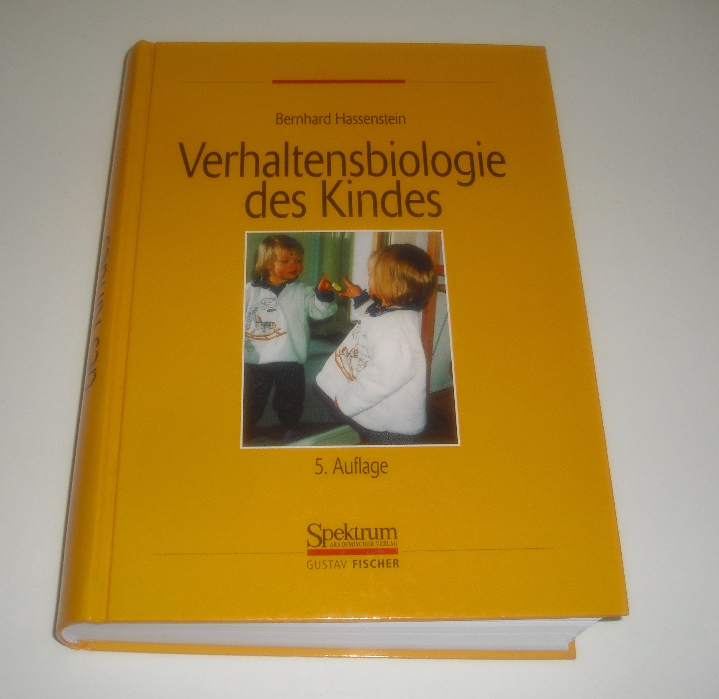 Verhaltensbiologie des Kindes Natural Sciences