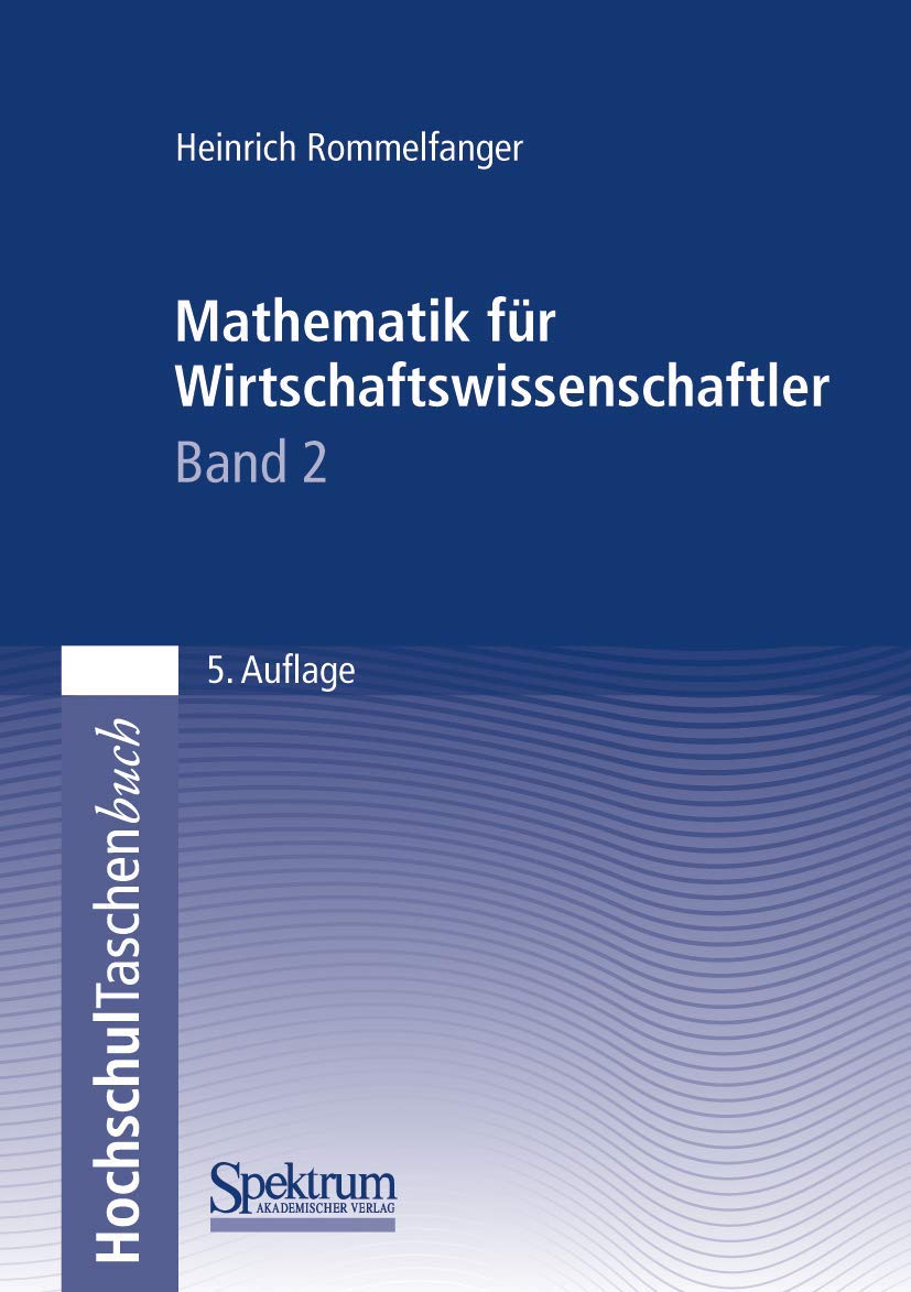 Mathematik für Wirtschaftswissenschaftler, 2 Bde., Bd.2 Computer Science