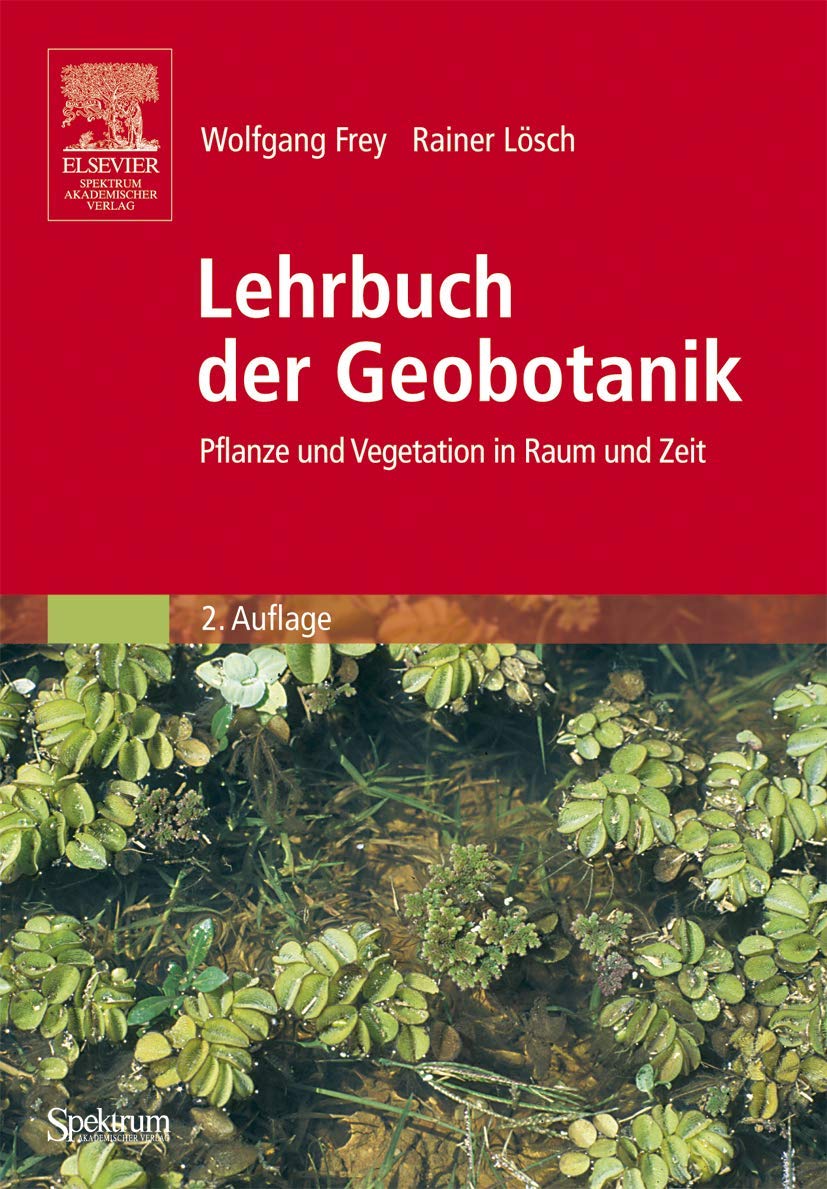 Lehrbuch der Geobotanik: Pflanze und Vegetation in Raum und Zeit Leisure, Home & Garden