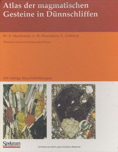 Atlas der magmatischen Gesteine in Dünnschliffen Natural Sciences