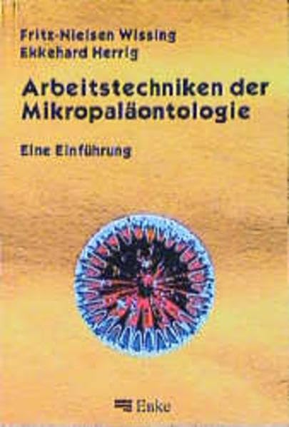 Arbeitstechniken der Mikropaläontologie: Eine Einführung Business & Technology