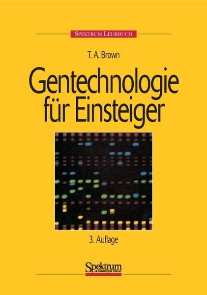 Gentechnologie für Einsteiger Natural Sciences