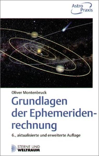Grundlagen der Ephemeridenrechnung Natural Sciences