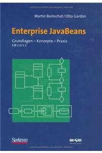 Enterprise JavaBeans 2.0/2.1. Grundlagen - Konzepte - Praxis.: Grundlagen - Konzepte - Praxis. EJB 2.0 / 2.1 Computer Science