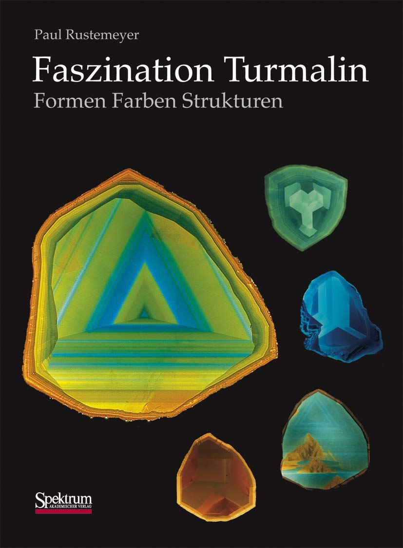 Faszination Turmalin: Formen - Farben - Strukturen Law
