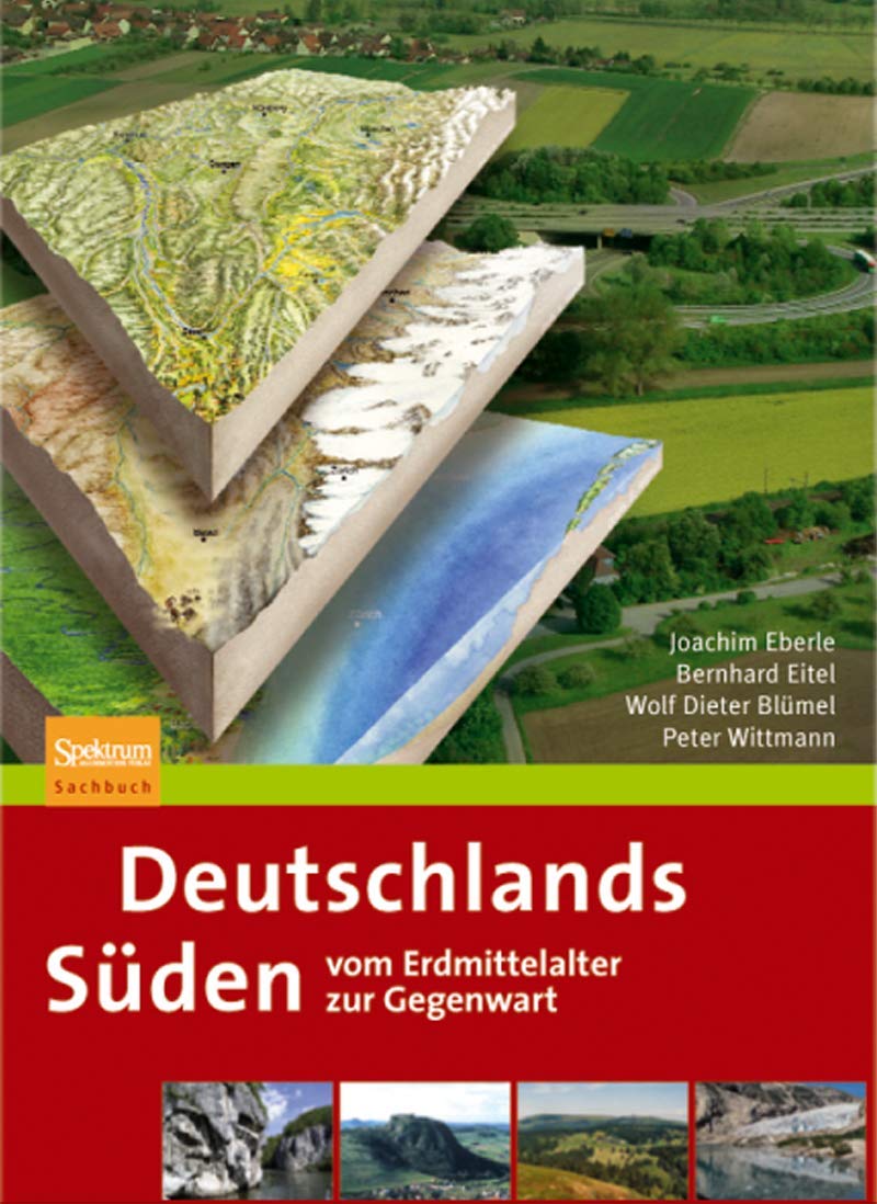 Deutschlands Süden - vom Erdmittelalter zur Gegenwart Geology & Geography