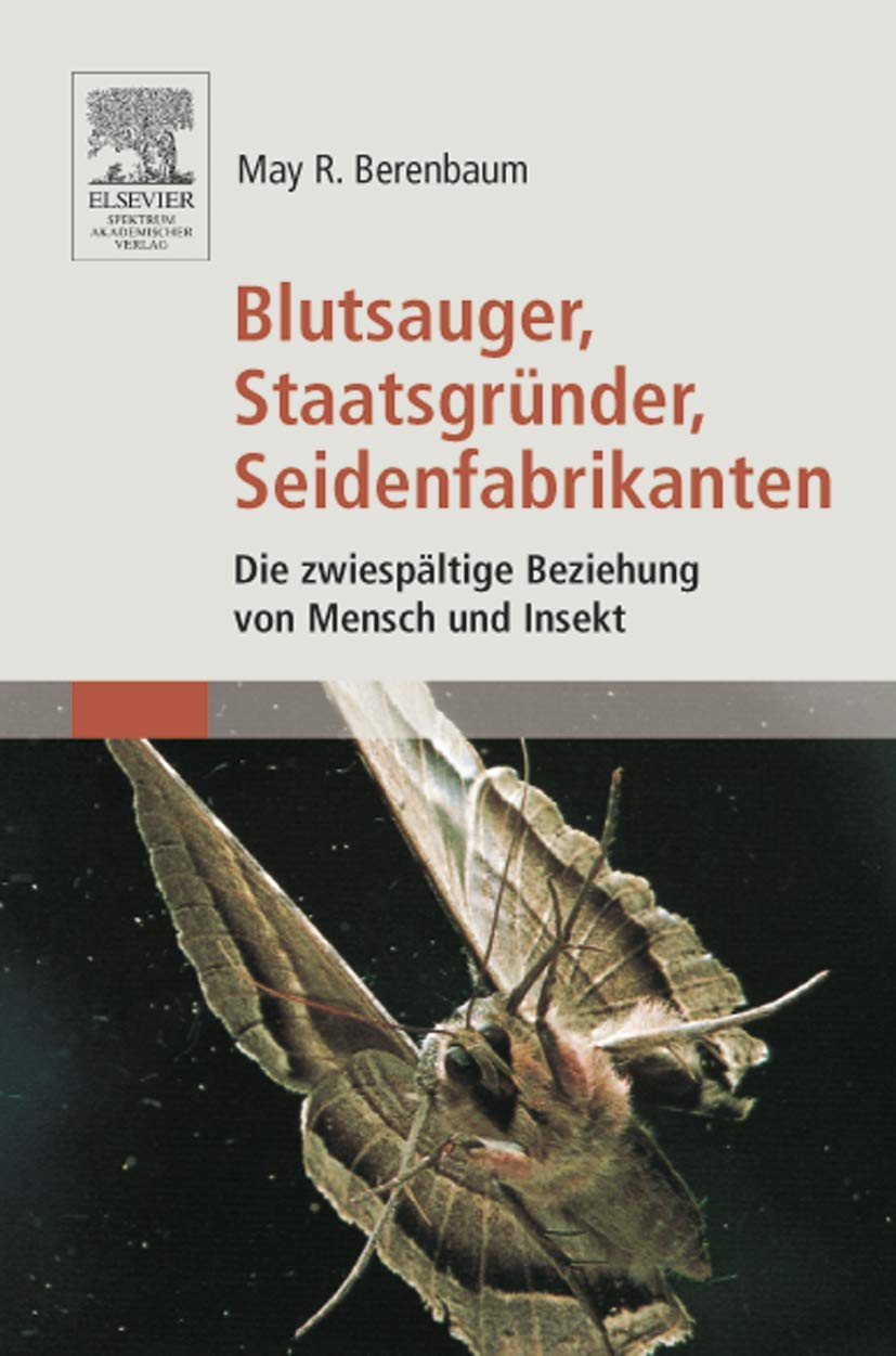 Blutsauger, Staatsgründer, Seidenfabrikanten: Die zwiespältige Beziehung von Mensch und Insekt Leisure, Home & Garden