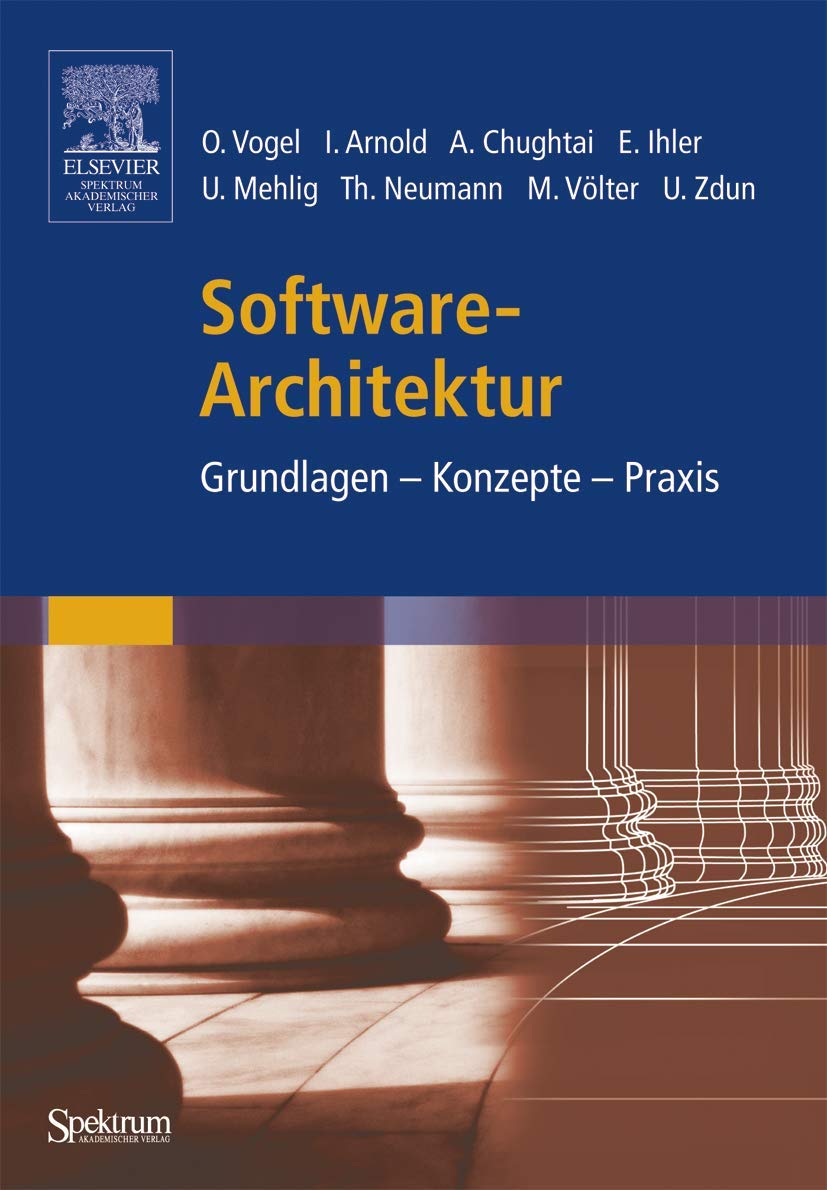 Software-Architektur: Grundlagen - Konzepte - Praxis Computer Science