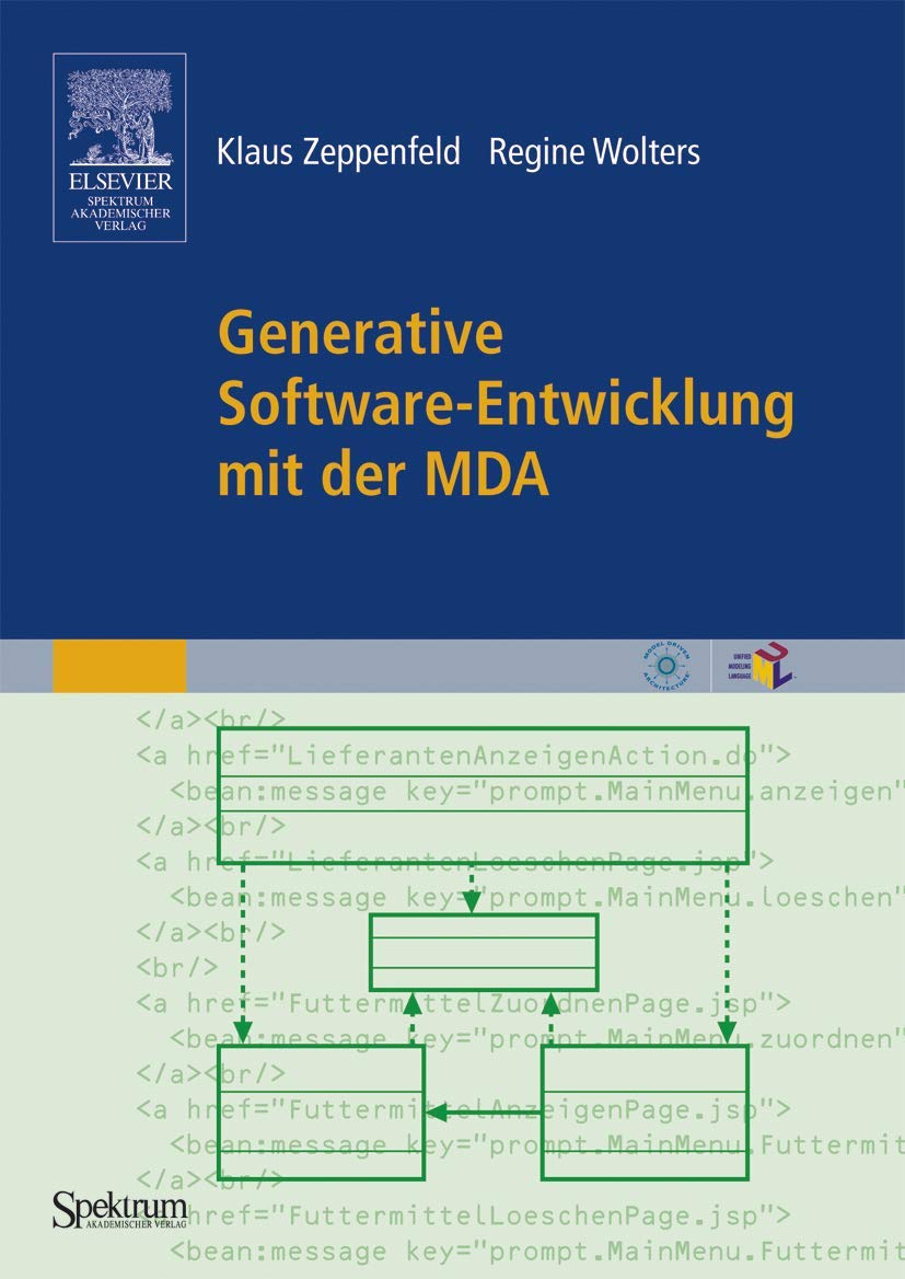 Generative Software-Entwicklung mit der Model Driven Architecture Computer Science