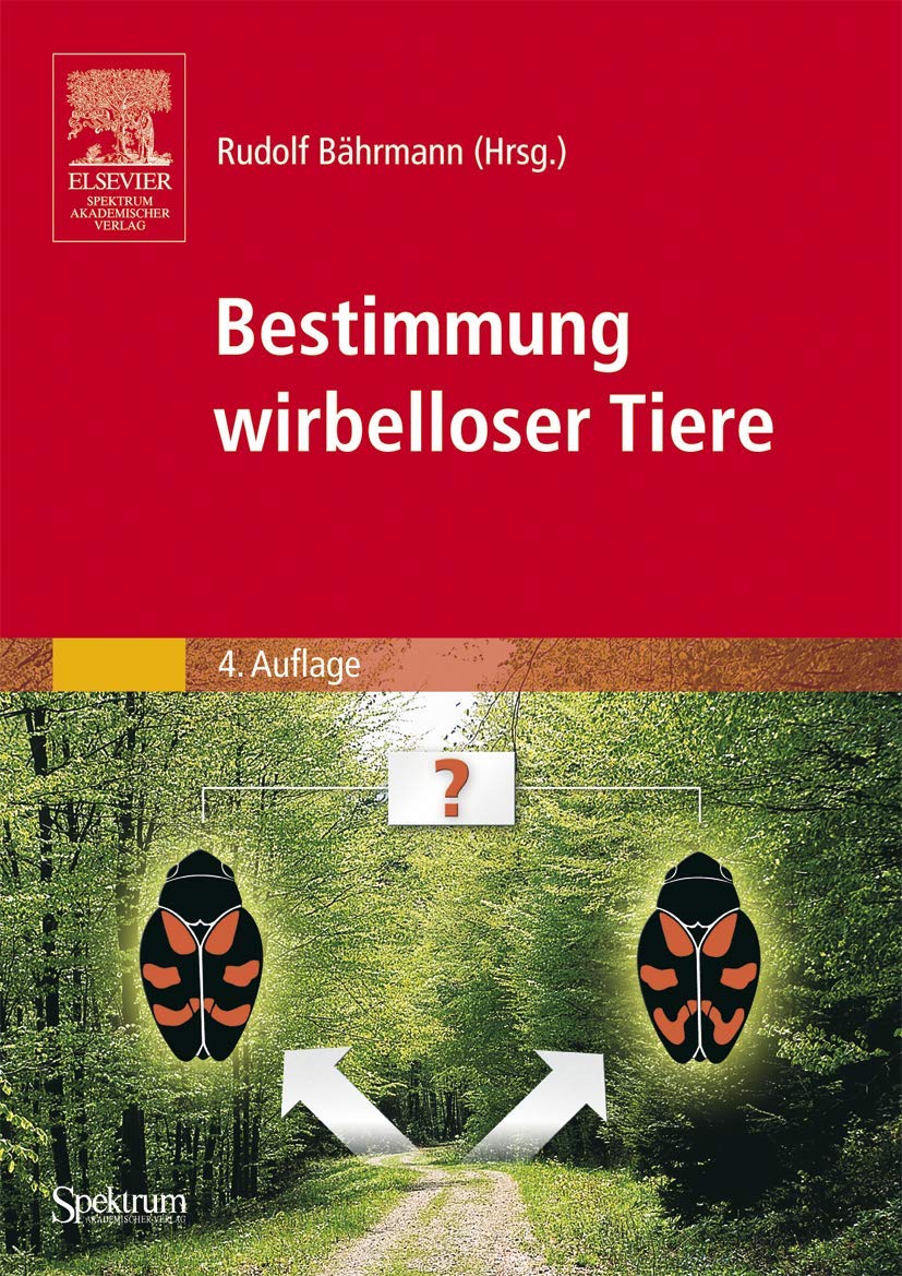 Bestimmung wirbelloser Tiere: Bildtafeln für zoologische Bestimmungsübungen und Exkursionen Natural Sciences