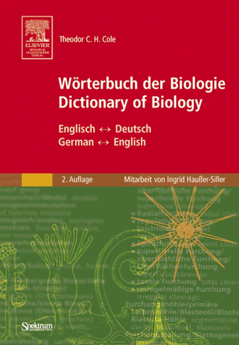 Wörterbuch der Biologie/Dictionary of Biology: Englisch-Deutsch German-English Foreign Languages ​​& Dictionaries