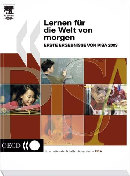 Lernen für die Welt von morgen: Erste Ergebnisse von PISA 2003 Education & Training