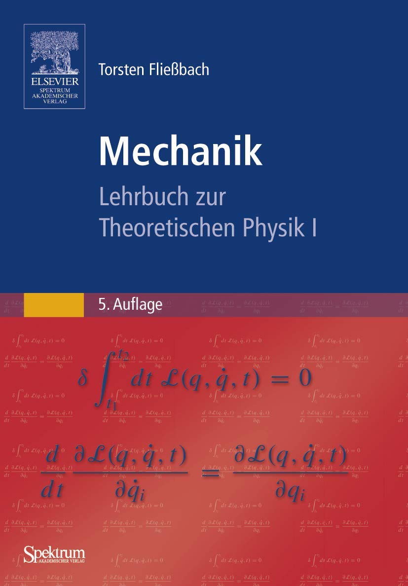 Mechanik: Lehrbuch zur Theoretischen Physik I Natural Sciences