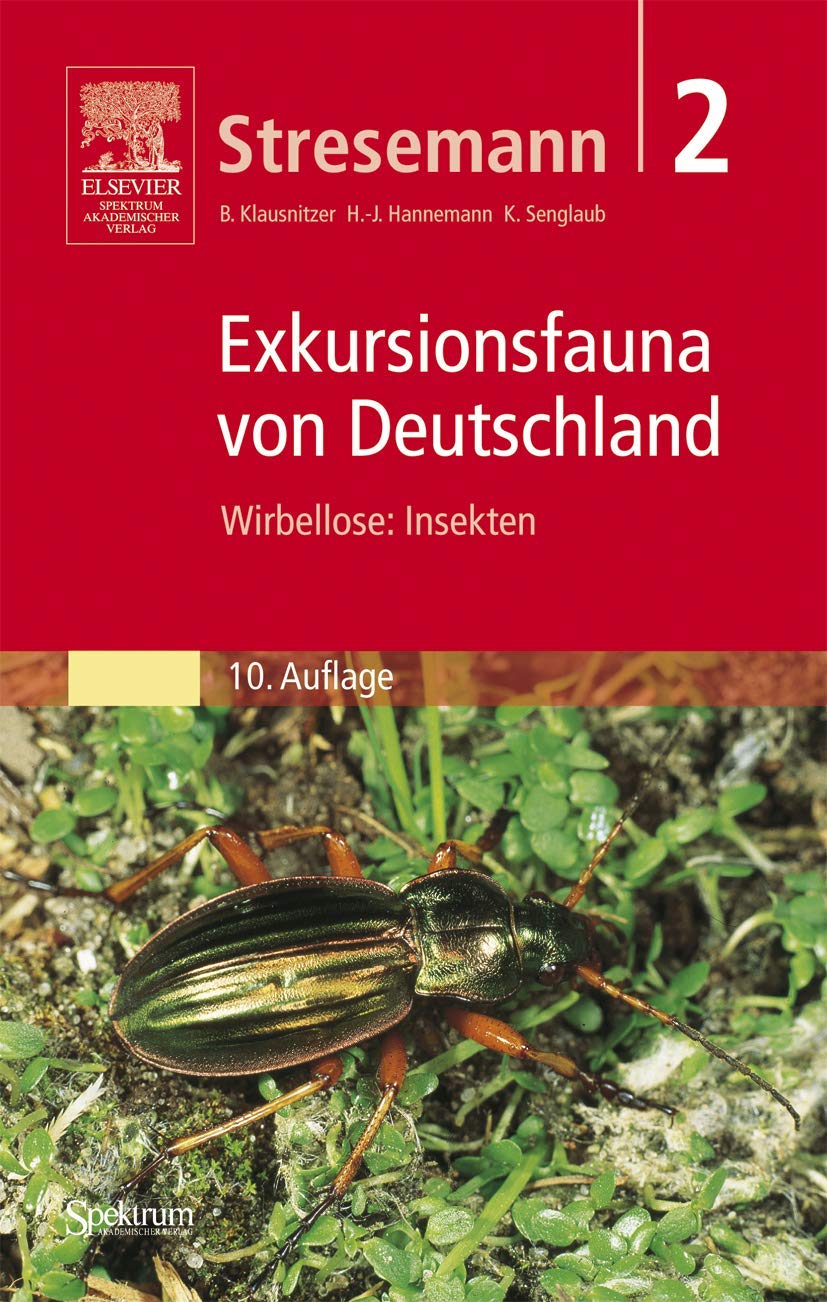 Stresemann - Exkursionsfauna von Deutschland. Band 2: Wirbellose: Insekten Natural Sciences