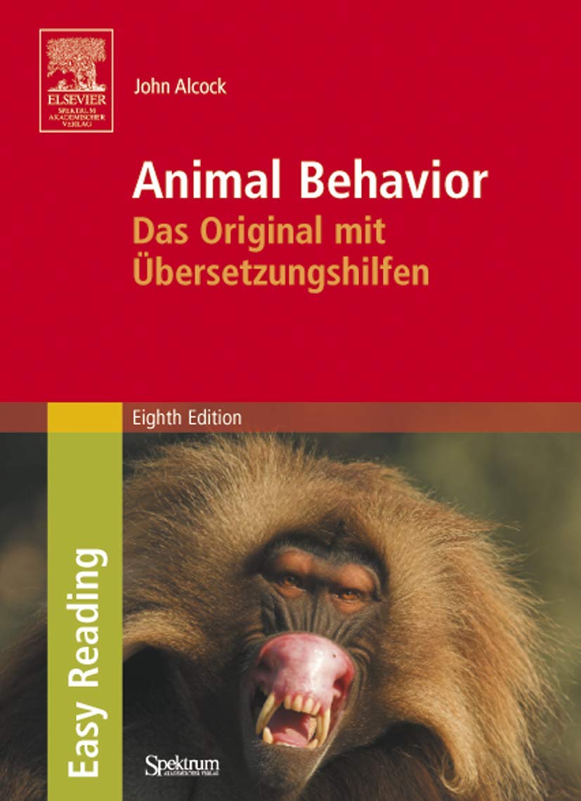 Animal Behavior: Das Original mit Übersetzungshilfen. Easy Reading Edition: An Evolutionary Approach Natural Sciences