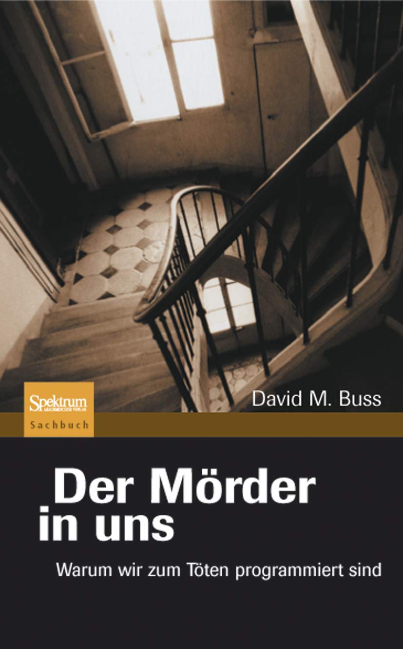 Der Mörder in uns: Warum wir zum Töten programmiert sind Law
