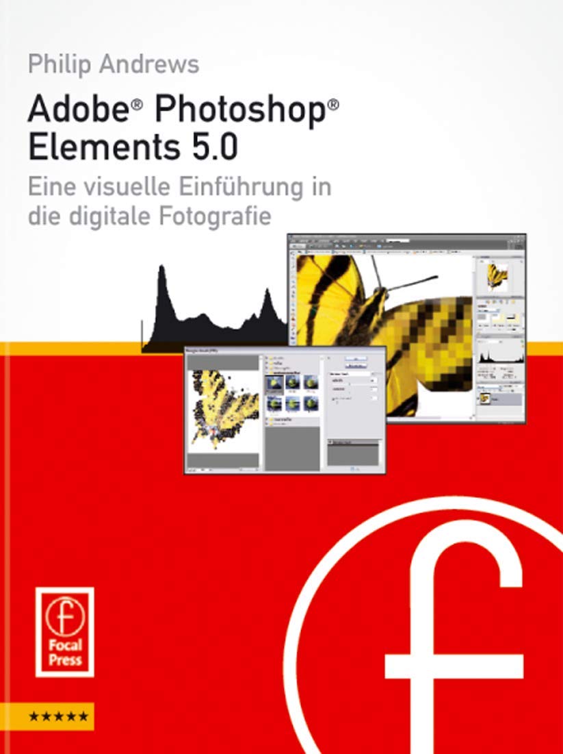 Adobe Photoshop Elements 5.0: Visuelle Einführung in die digitale Bildbearbeitung Hobbies & Crafts
