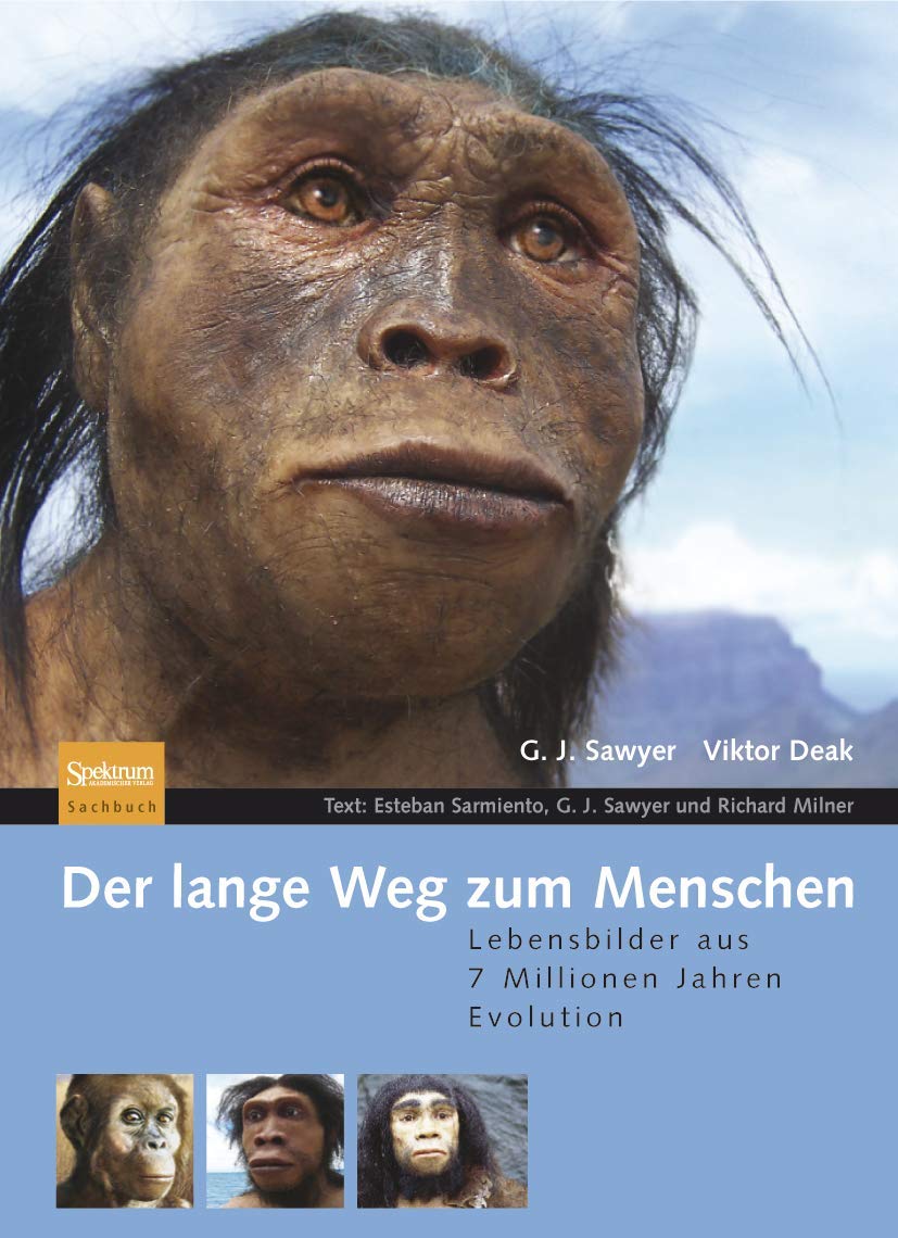 Der lange Weg zum Menschen: Lebensbilder aus 7 Millionen Jahren Evolution Law