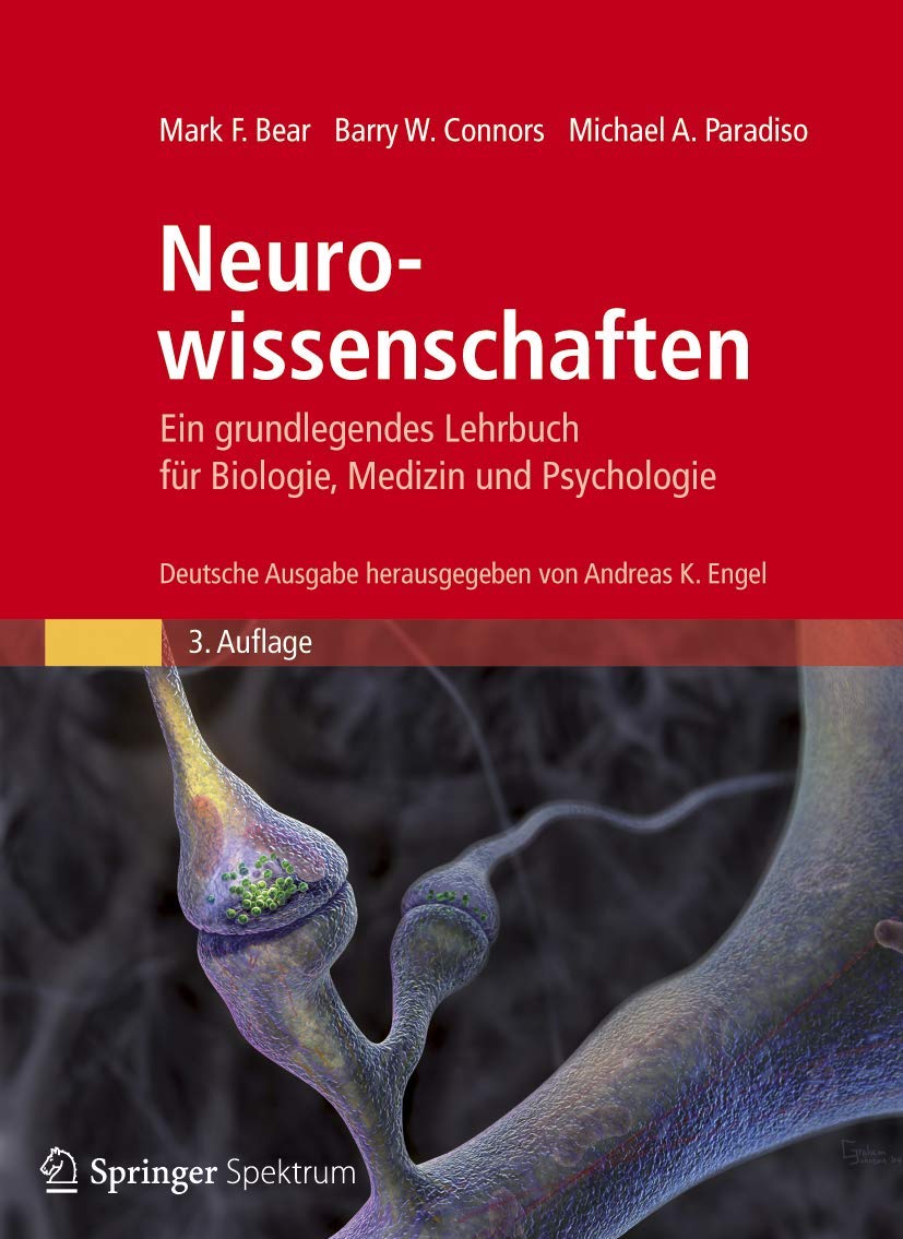 Neurowissenschaften - Ein grundlegendes Lehrbuch für Biologie, Medizin und Psychologie Medicine