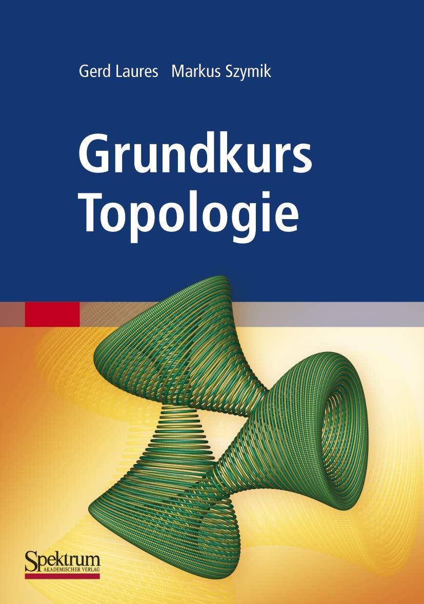 Grundkurs Topologie (German Edition) Mathematics