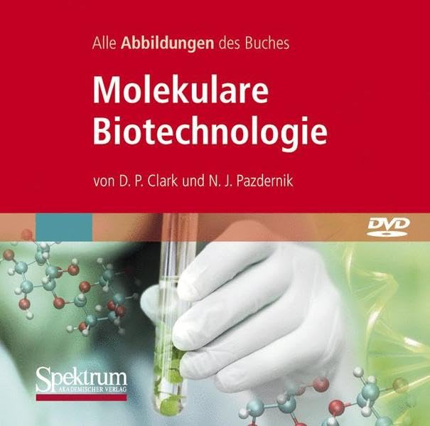 Bild-DVD, Molekulare Biotechnologie, Die Abbildungen des Buches: Grundlagen und Anwendungen: Für Windows 98/98SE/98ME/NT4.0 SP2/2000/XP/Vista und Mac OS 9/OS X Natural Sciences