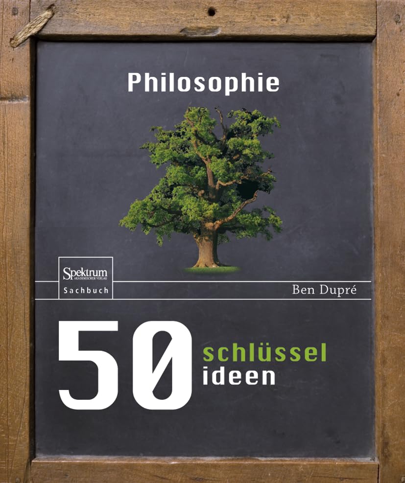 50 Schlüsselideen Philosophie Philosophy