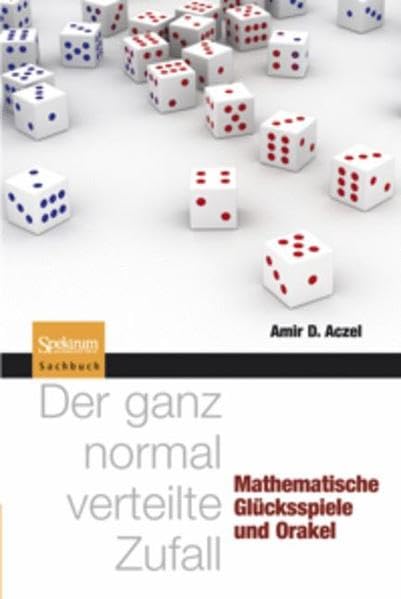 Der ganz normal verteilte Zufall Mathematics