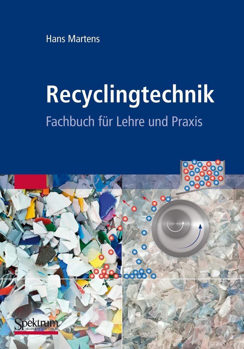 Recyclingtechnik: Fachbuch für Lehre und Praxis (German Edition) Business & Technology