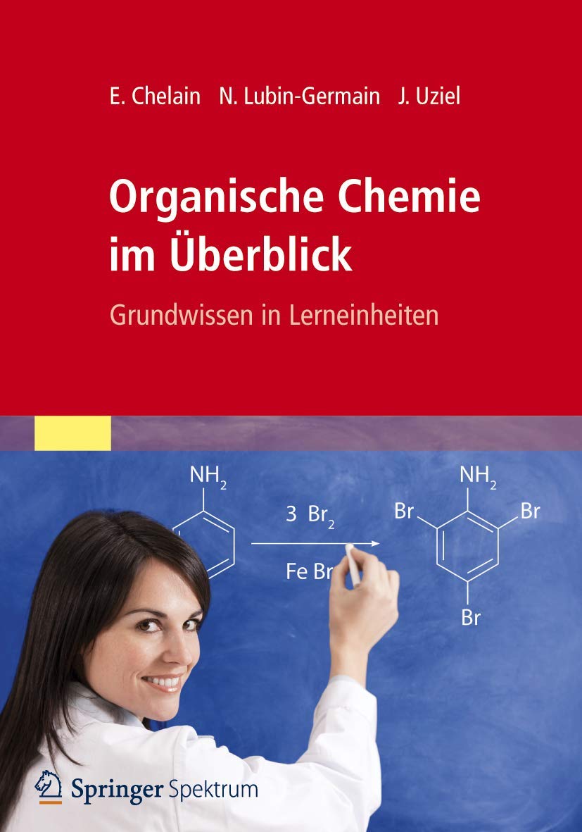 Organische Chemie im Überblick: Grundwissen in Lerneinheiten Natural Sciences