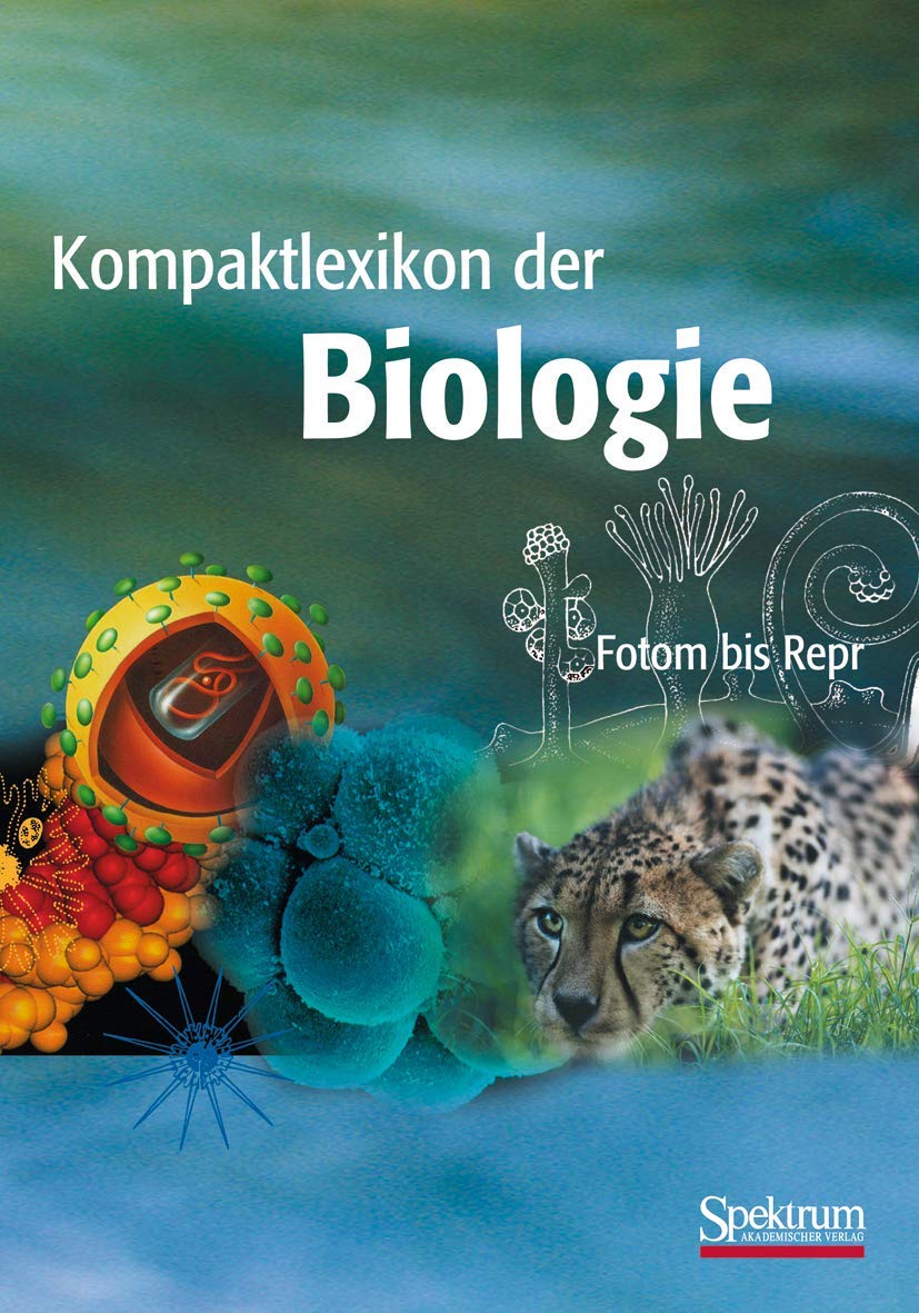 Kompaktlexikon der Biologie - Band 2: Foton bis Repr Natural Sciences
