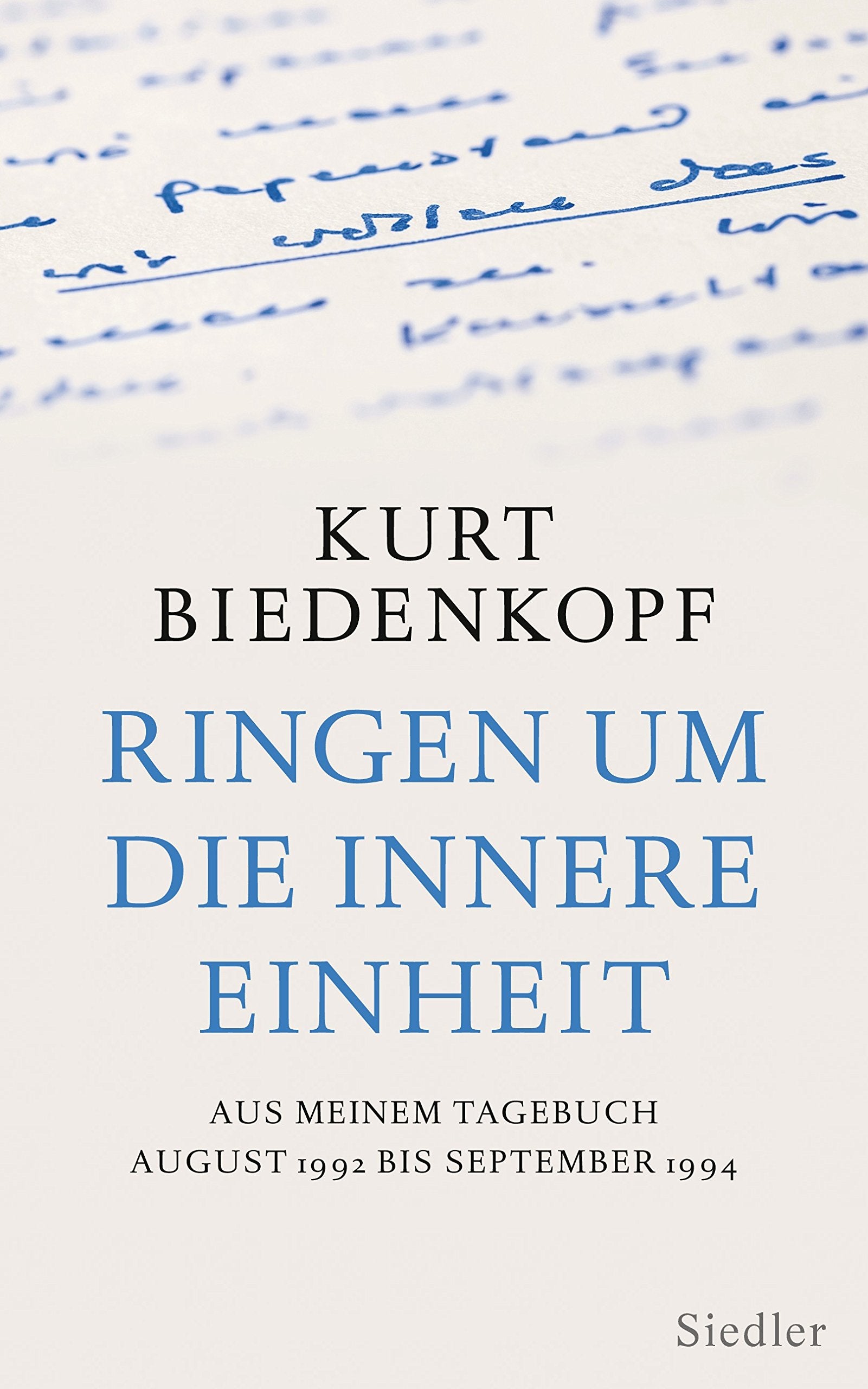 Ringen um die innere Einheit: Aus meinem Tagebuch August 1992 - September 1994 Social Sciences