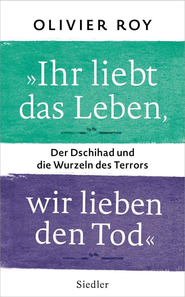 "Ihr liebt das Leben, wir lieben den Tod" Politics & History