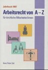 Arbeitsrecht von A - Z für kirchliche Mitarbeiter/innen. Jahrbuch 1997 Books