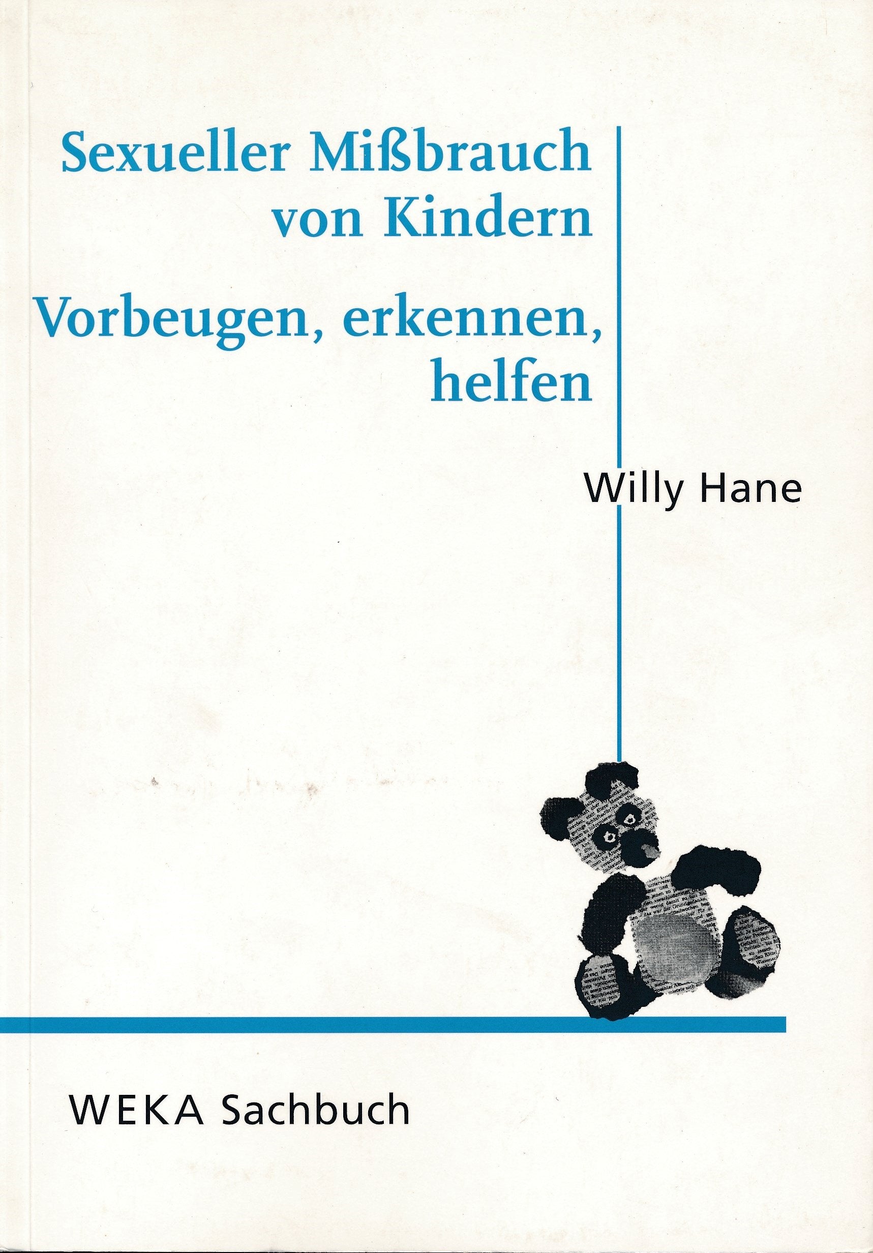 Sexueller Mißbrauch von Kindern. Vorbeugen, erkennen, helfen Psychology
