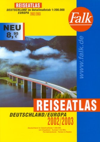 Falk Reiseatlas Deutschland / Europa 2002/2003 Maps & Plans
