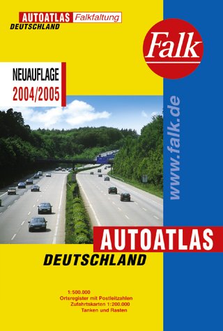 Falk Autoatlas Deutschland 2004/2005 - Falkfaltung. 1:500.000 Travel