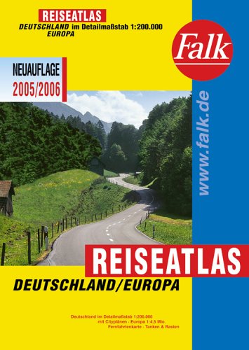 Falk Reiseatlas Deutschland/Europa - 2005/2006 Deutschland im Detailmaßstab 1:200 000 Books
