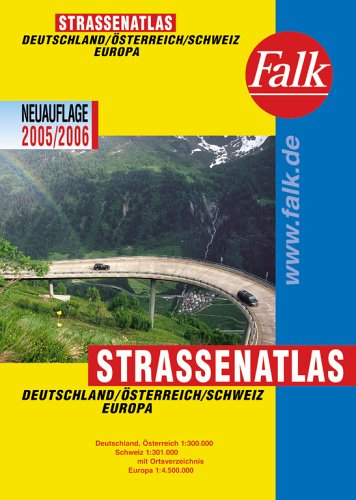 Falk Strassenatlas Deutschland/Österreich/Schweiz/Europa 2005/2006 (1:300 000/1:4,5 Mio.) mit Spiralbindung Books
