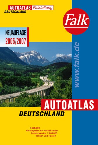 Falk Autoatlas Deutschland 2006/2007 - Falkfaltung mit Postleitzahlen: 1:500000 (Falk Atlanten) Leisure, Home & Garden