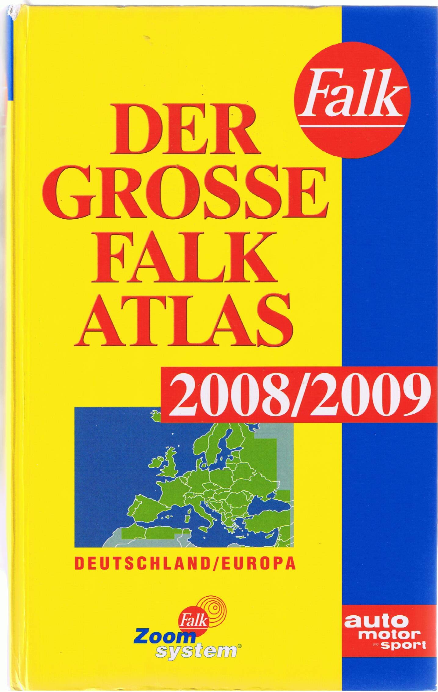 Der Große Falk Atlas 2008/2009: Deutschland, Europa Books